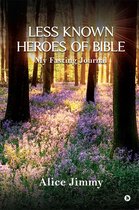 Less Known Heroes of Bible