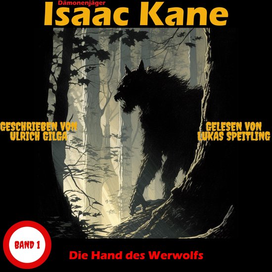 Die Hand des Werwolfs: Dämonenjäger Isaac Kane Band 1 - cover
