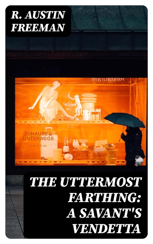 The Uttermost Farthing: A Savant's Vendetta - cover
