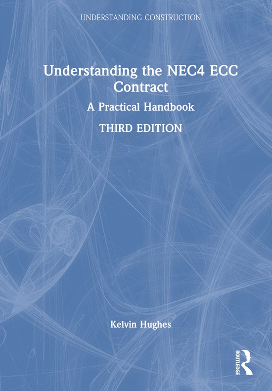 Understanding Construction- Understanding the NEC4 ECC Contract ...