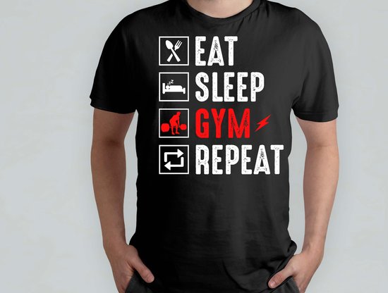 Eat Sleep Gym Repeat - T Shirt - Gym - Workout - Fitness - Exercise - Funny - Sportschool - Oefening - Training - SportschoolLeven