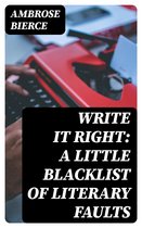 Write It Right: A Little Blacklist of Literary Faults