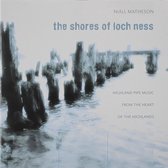 Niall Matheson - The Shores Of Loch Ness (CD)