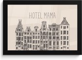 Fotolijst inclusief poster - Posterlijst 30x20 cm - Posters - Hotel mama - Spreuken - Quotes - Moeder - Foto in lijst decoratie - Cadeau voor moeder - Moederdag cadeautje