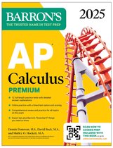 Barron's AP Prep- AP Calculus Premium, 2025: Prep Book with 12 Practice Tests + Comprehensive Review + Online Practice