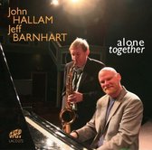 John Hallam & Jeff Barnhart - Alone Together (CD)