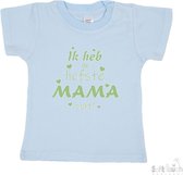 Soft Touch T-shirt Shirtje Korte mouw "Ik heb de liefste mama ooit!" Unisex Katoen Blauw/sage green (saliegroen) Maat 62/68