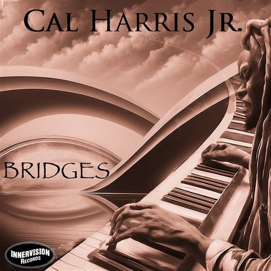 Cal Harris Jr. - Bridges (CD), Cal Harris Jr. | Muziek | bol
