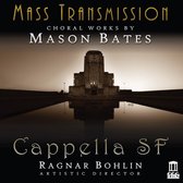Cappella SF, Ragnar Bohlin - Mass Transmission (CD)