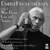 Dmitri Hvorostovsky, Constantine Orbelian - War, Peace, Love & Sorrow (CD)