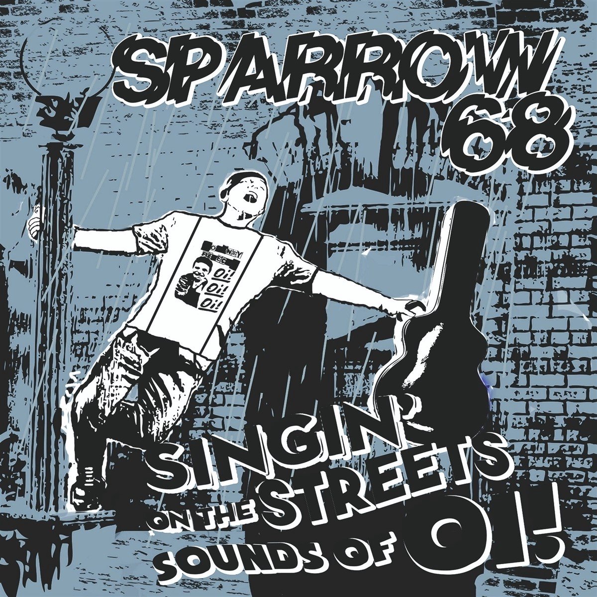 Sparrow 68 - Singin' On The Streets Sounds Of Oi! (LP)