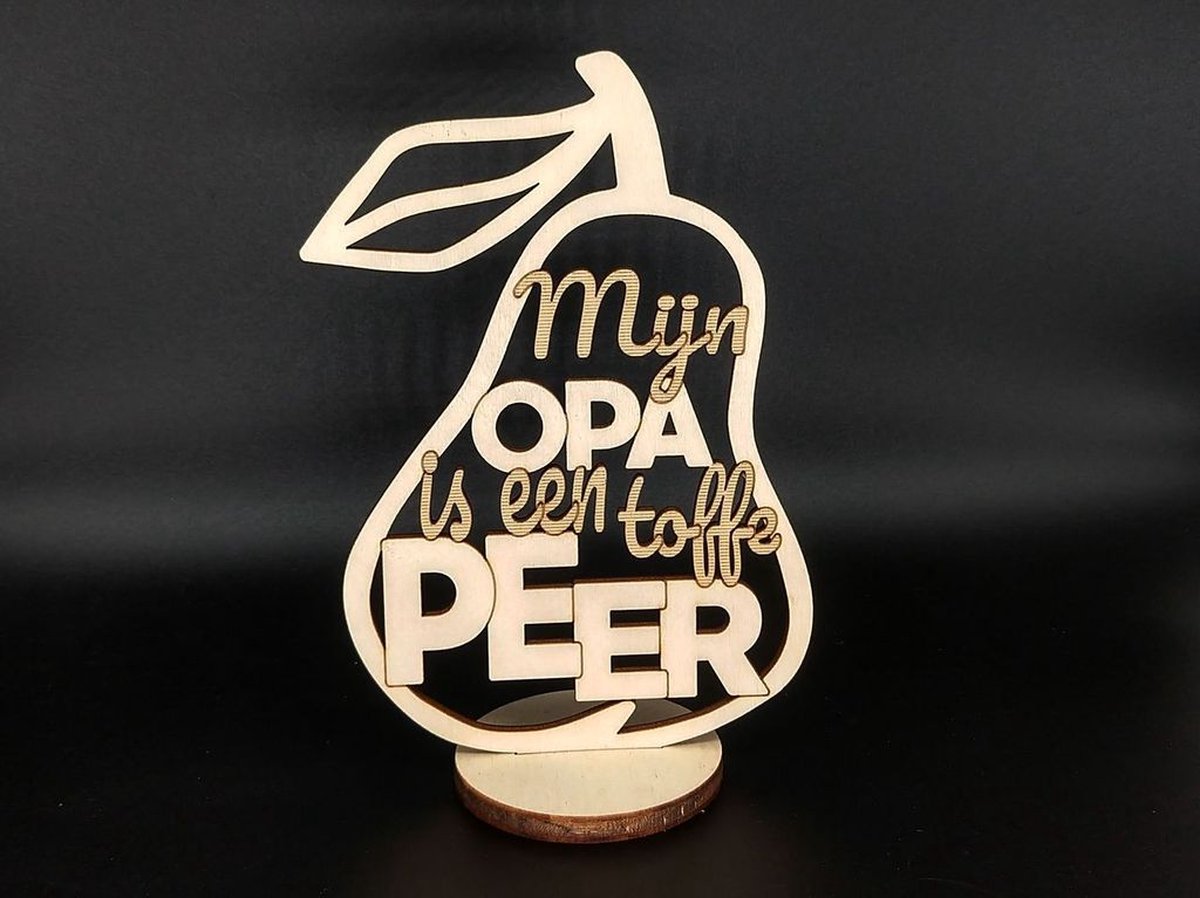 Tekstbordje op voetje - Mijn opa is een toffe peer