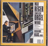 Samtliche Orgelwerke Vol. 4 - Max Reger - Rosalinde Haas bespeelt het Albiez-Orgel te Frankfurt am Main