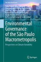 The Urban Book Series- Environmental Governance of the São Paulo Macrometropolis