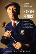 Terry and Jan Todd Series on Physical Culture and Sports- Harvey Penick