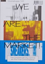 We Are The Market!