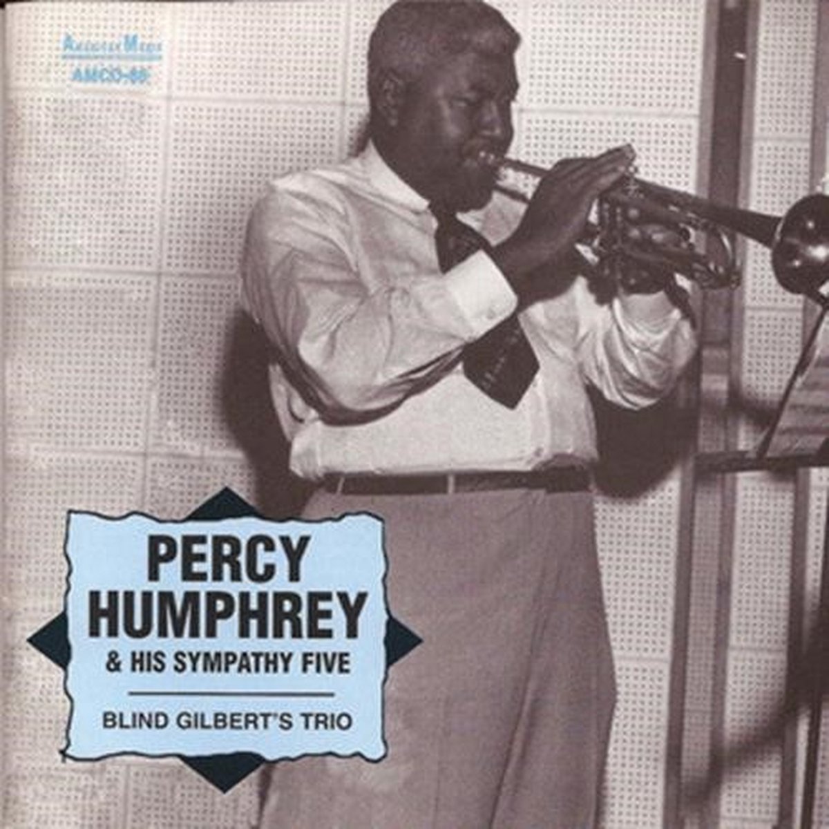 Percy Humphrey & Blind Gilbert - Percy Humphrey & His Sympathy Five / Blind Gilbert's Trio (CD)