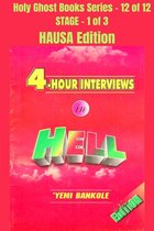 Holy Ghost School Book Series 12 - 4 – Hour Interviews in Hell - HAUSA EDITION