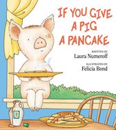 If You Give... - If You Give a Pig a Pancake