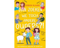 Omslag van Dan zoeken we toch andere ouders?!