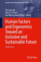 Springer Series in Design and Innovation- Human Factors and Ergonomics Toward an Inclusive and Sustainable Future