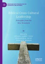 Christian Faith Perspectives in Leadership and Business- Biblical Cross-Cultural Leadership