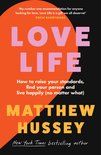 Love Life: How to raise your standards, find your person (and live happily no matter what)