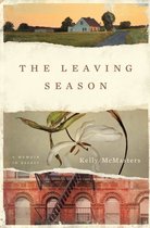 The Leaving Season: A Memoir