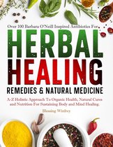 The Lost Book of barbara oneill Herbal Remedies 1 - Herbal Healing Remedies & Natural Medicine