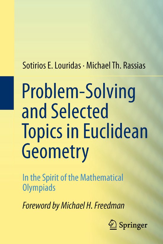Problem-Solving and Selected Topics in Euclidean Geometry - cover