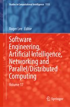 Studies in Computational Intelligence- Software Engineering, Artificial Intelligence, Networking and Parallel/Distributed Computing