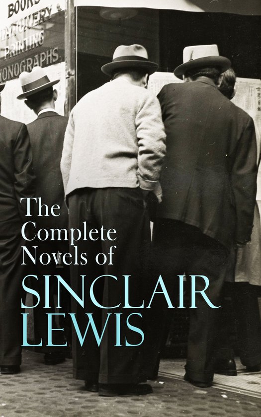 The Complete Novels of Sinclair Lewis - cover