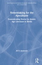 Routledge Interdisciplinary Perspectives on Literature- Homemaking for the Apocalypse