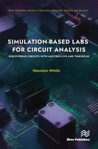 River Publishers Series in Electronic Materials, Circuits and Devices- Simulation-based Labs for Circuit Analysis