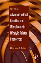 Advances in GeneticsVolume 111- Advances in Host Genetics and microbiome in lifestyle-related phenotypes