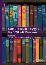 New Directions in Book History - Bookshelves in the Age of the COVID-19 Pandemic