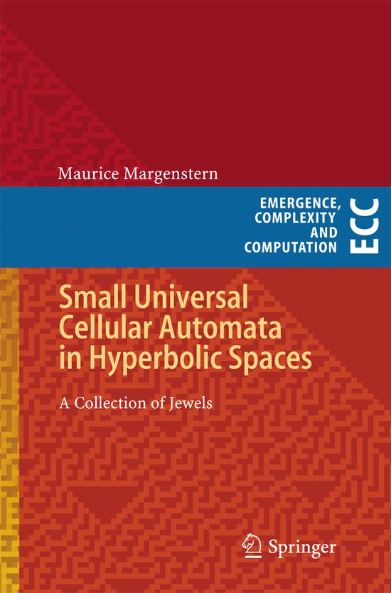 Small Universal Cellular Automata in Hyperbolic Spaces - cover