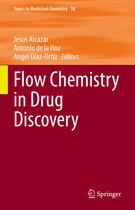 Topics in Medicinal Chemistry- Flow Chemistry in Drug Discovery