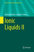 Topics in Current Chemistry Collections- Ionic Liquids II