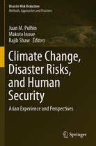 Climate Change Disaster Risks and Human Security