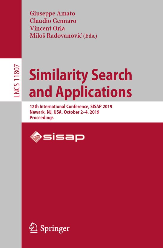 Lecture Notes in Computer Science11807- Similarity Search an ... - cover