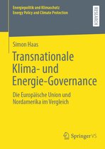 Energiepolitik und Klimaschutz. Energy Policy and Climate Protection- Transnationale Klima- und Energie-Governance