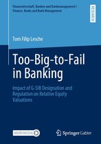 Finanzwirtschaft, Banken und Bankmanagement I Finance, Banks and Bank Management - Too-Big-to-Fail in Banking