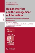 Lecture Notes in Computer Science 13306 - Human Interface and the Management of Information: Applications in Complex Technological Environments