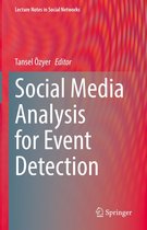 Lecture Notes in Social Networks - Social Media Analysis for Event Detection