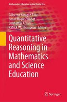 Mathematics Education in the Digital Era 21 - Quantitative Reasoning in Mathematics and Science Education