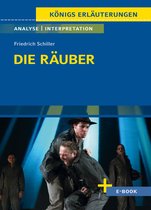 Königs Erläuterungen 28 - Die Räuber von Friedrich Schiller - Textanalyse und Interpretation
