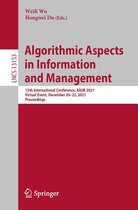 Lecture Notes in Computer Science 13153 - Algorithmic Aspects in Information and Management