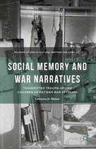 Palgrave Studies in Cultural Heritage and Conflict - Social Memory and War Narratives