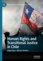 Memory Politics and Transitional Justice - Human Rights and Transitional Justice in Chile